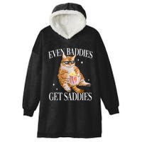 Even Baddies Get Saddies Funny Cat Meme Hooded Wearable Blanket