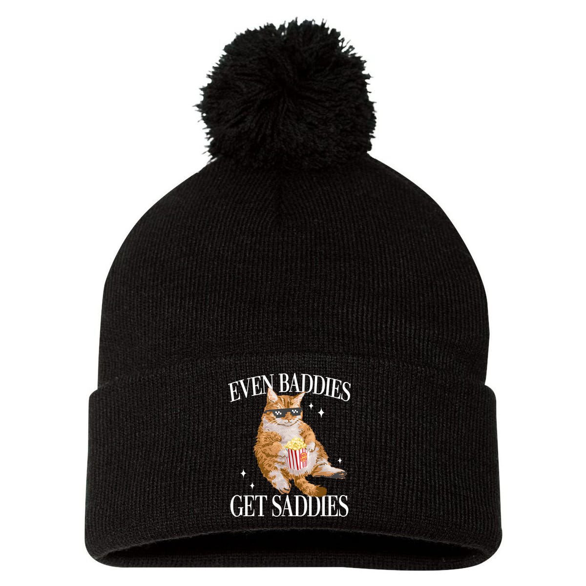 Even Baddies Get Saddies Funny Cat Meme Pom Pom 12in Knit Beanie