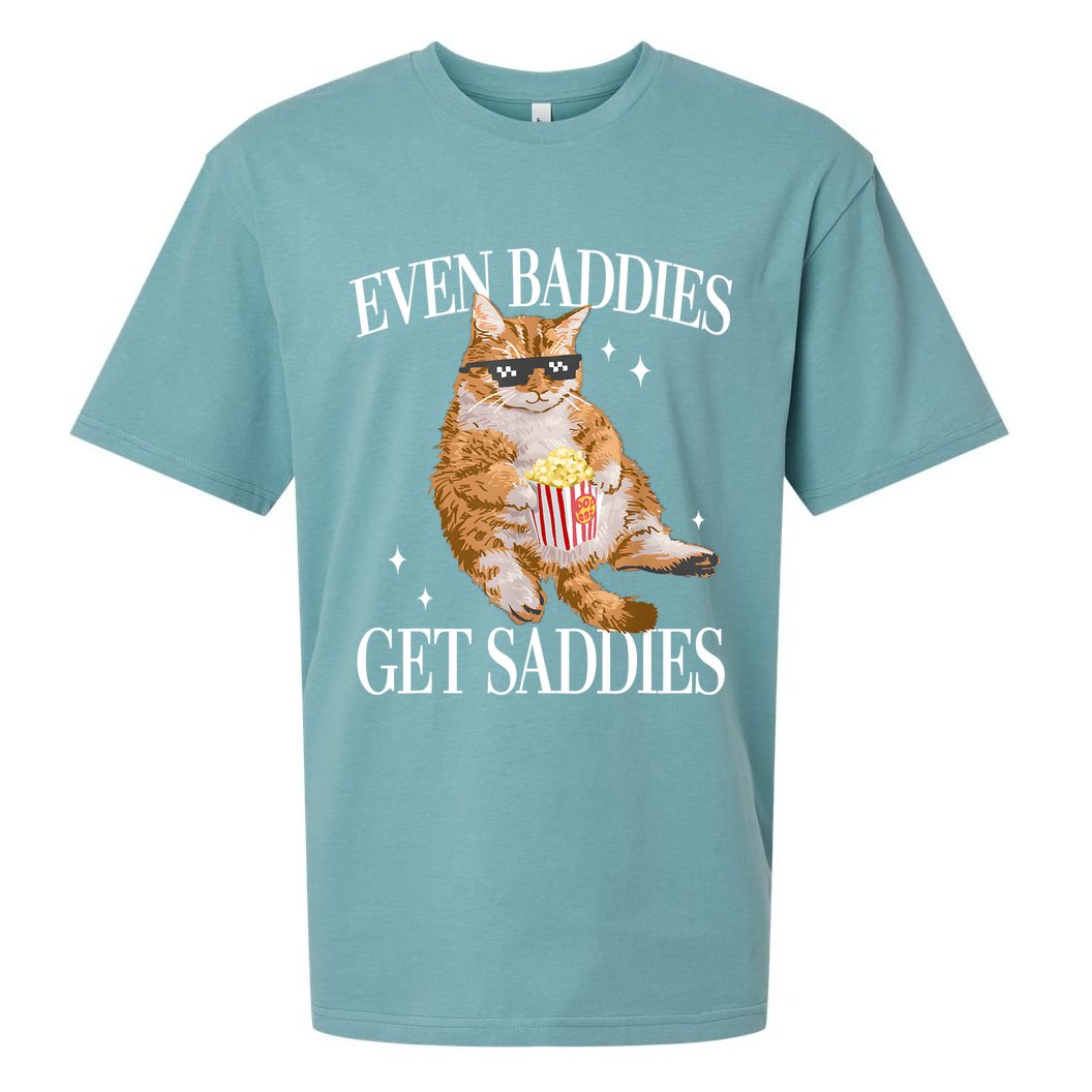 Even Baddies Get Saddies Funny Cat Meme Sueded Cloud Jersey T-Shirt