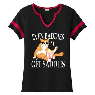 Even Baddies Get Saddies Funny Ladies Halftime Notch Neck Tee