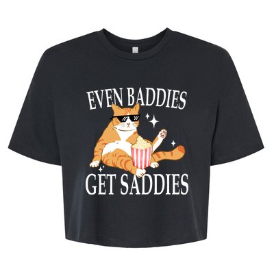 Even Baddies Get Saddies Funny Bella+Canvas Jersey Crop Tee