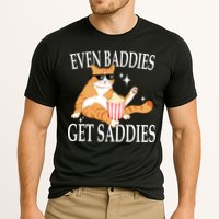 Even Baddies Get Saddies Funny Cooling Performance Crew T-Shirt