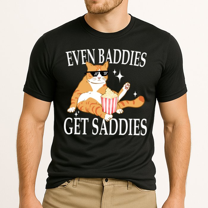 Even Baddies Get Saddies Funny Cooling Performance Crew T-Shirt