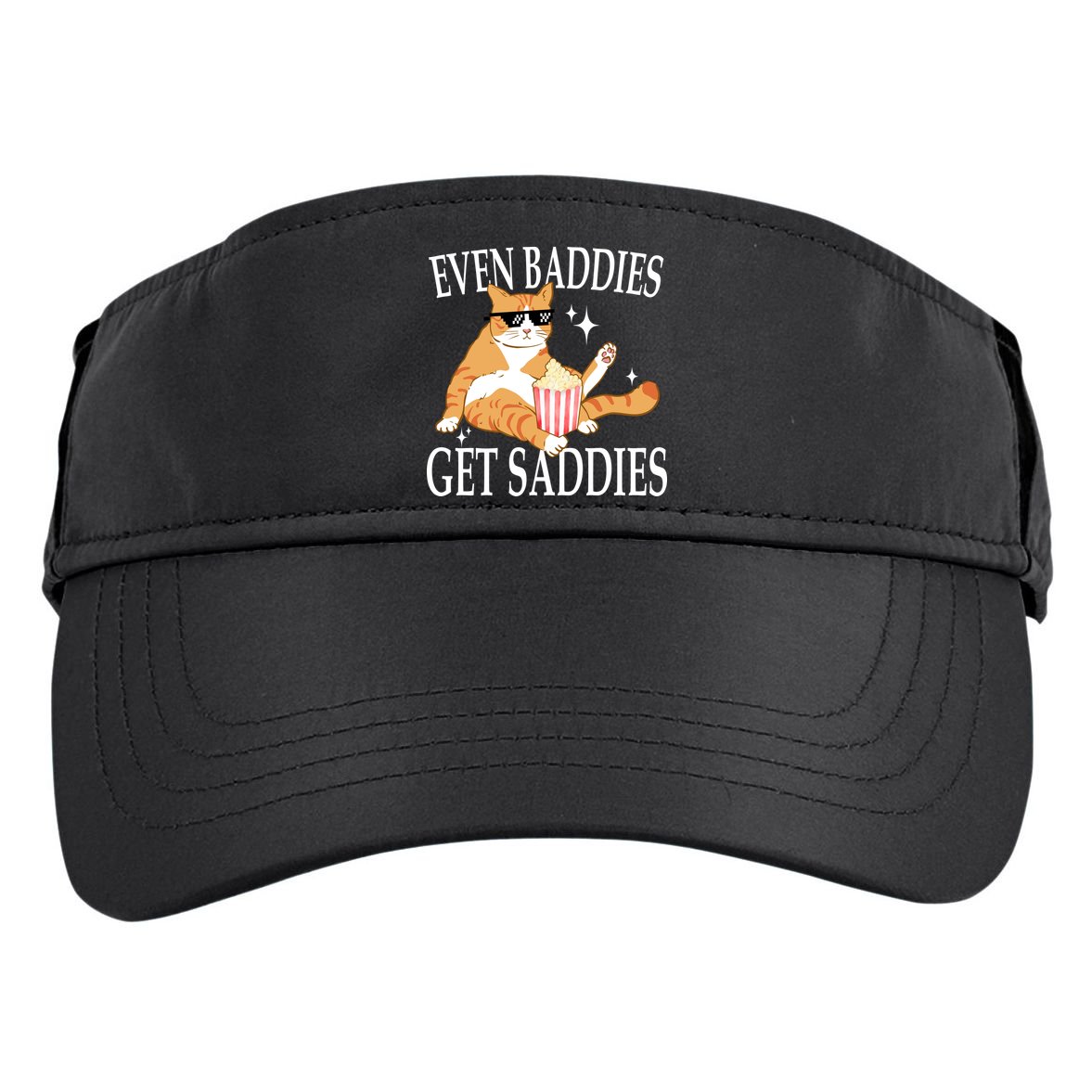 Even Baddies Get Saddies Funny Adult Drive Performance Visor