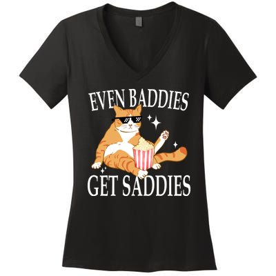 Even Baddies Get Saddies Funny Women's V-Neck T-Shirt