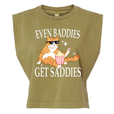 Even Baddies Get Saddies Funny Garment-Dyed Women's Muscle Tee