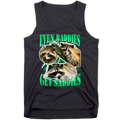 Even Baddies Get Saddies Racoon Tank Top