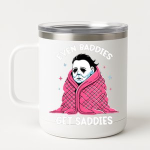 Even Baddies Get Saddies Raccoon Funny Oddly Specific Meme 12 oz Stainless Steel Tumbler Cup