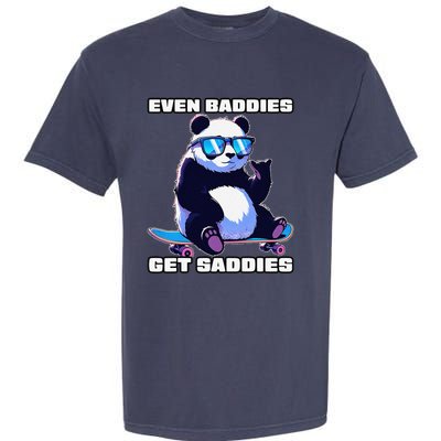 Even Baddies Get Saddies Funny Meme Cute Panda Garment-Dyed Heavyweight T-Shirt