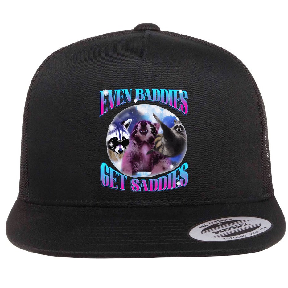 Even Baddies Get Saddies Opossum Funny Flat Bill Trucker Hat