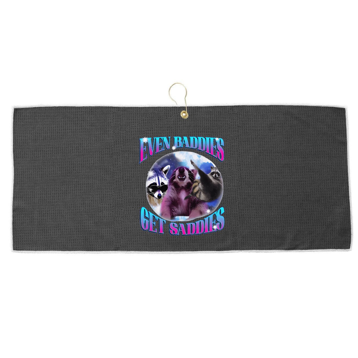 Even Baddies Get Saddies Opossum Funny Large Microfiber Waffle Golf Towel