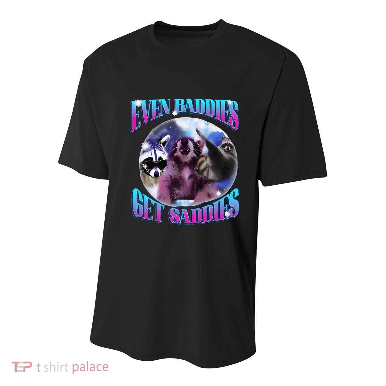 Even Baddies Get Saddies Opossum Funny Youth Performance Sprint T-Shirt