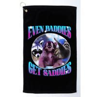 Even Baddies Get Saddies Opossum Funny Golf Towel