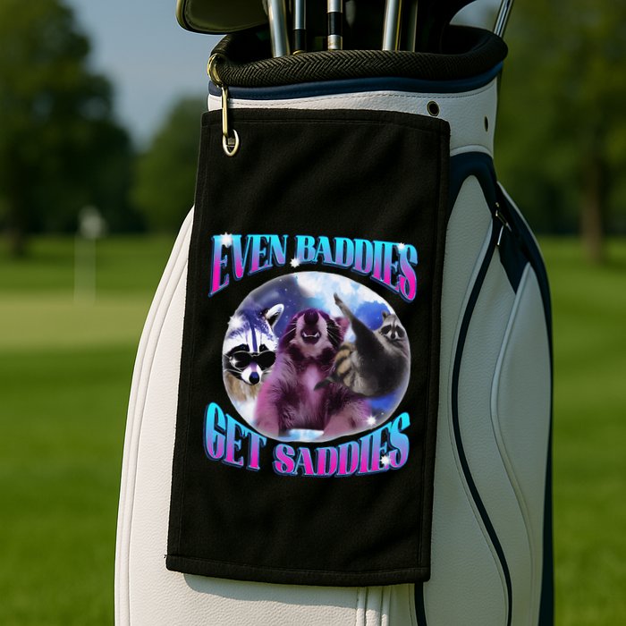 Even Baddies Get Saddies Opossum Funny Golf Towel