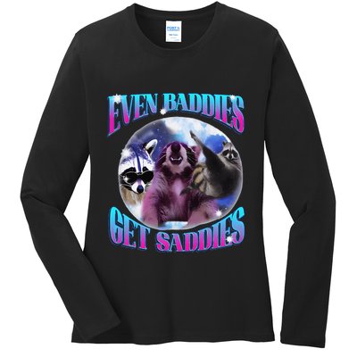Even Baddies Get Saddies Opossum Funny Ladies Long Sleeve Shirt