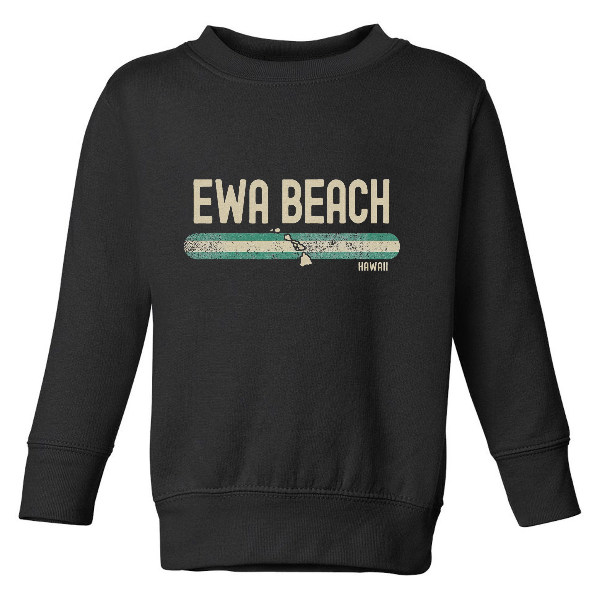 Ewa Beach Hi Hawaii Travel & 80s Style Toddler Sweatshirt