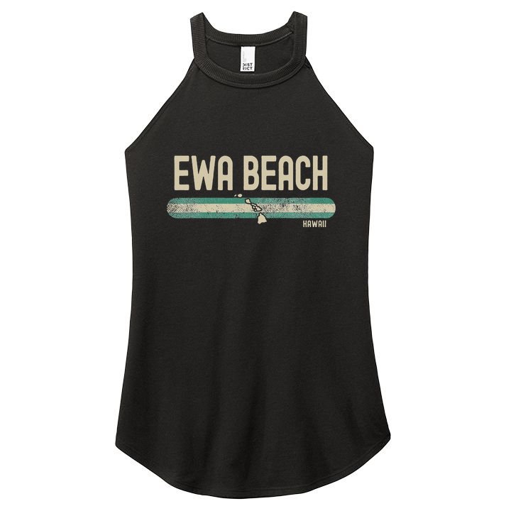 Ewa Beach Hi Hawaii Travel & 80s Style Women's Perfect Tri Rocker Tank