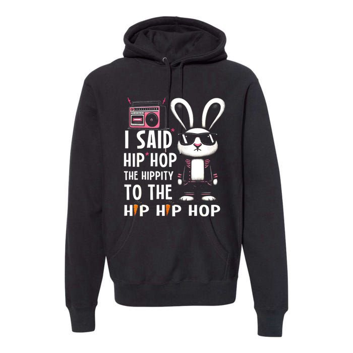 Easter Bunny Hip Hop Hippity Funny Women Premium Hoodie