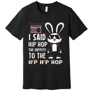 Easter Bunny Hip Hop Hippity Funny Women Premium T-Shirt