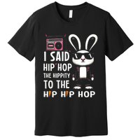 Easter Bunny Hip Hop Hippity Funny Women Premium T-Shirt