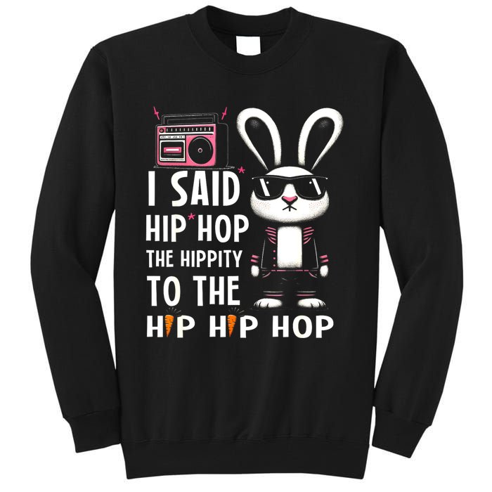 Easter Bunny Hip Hop Hippity Funny Women Tall Sweatshirt