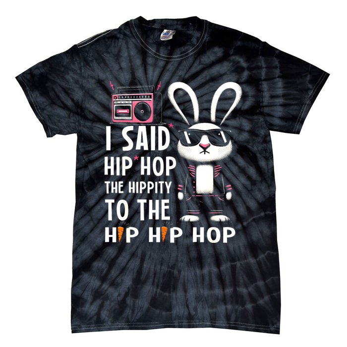 Easter Bunny Hip Hop Hippity Funny Women Tie-Dye T-Shirt