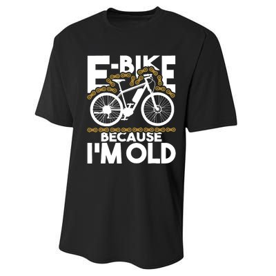 Ebike Because IM Old Electric Bike Bicycle Cycling Performance Sprint T-Shirt