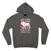 English Bulldog Just A Girl Who Loves Dog Flower Floral Hoodie