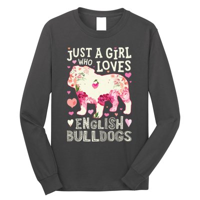 English Bulldog Just A Girl Who Loves Dog Flower Floral Long Sleeve Shirt