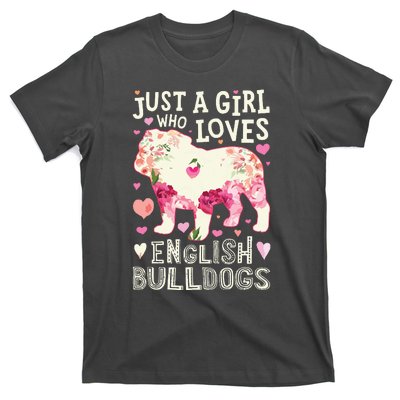 English Bulldog Just A Girl Who Loves Dog Flower Floral T-Shirt