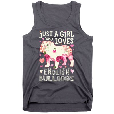 English Bulldog Just A Girl Who Loves Dog Flower Floral Tank Top