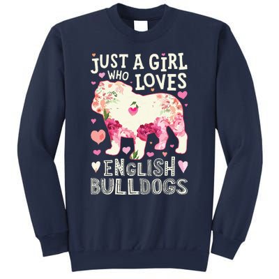 English Bulldog Just A Girl Who Loves Dog Flower Floral Sweatshirt