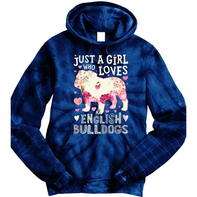 English Bulldog Just A Girl Who Loves Dog Flower Floral Tie Dye Hoodie