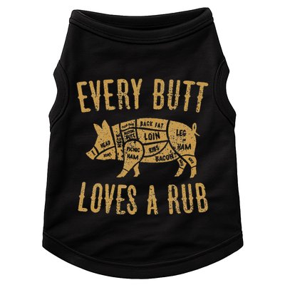 Every Butt Loves A Good Rub Funny Pig Pork Bbq Doggie Tank