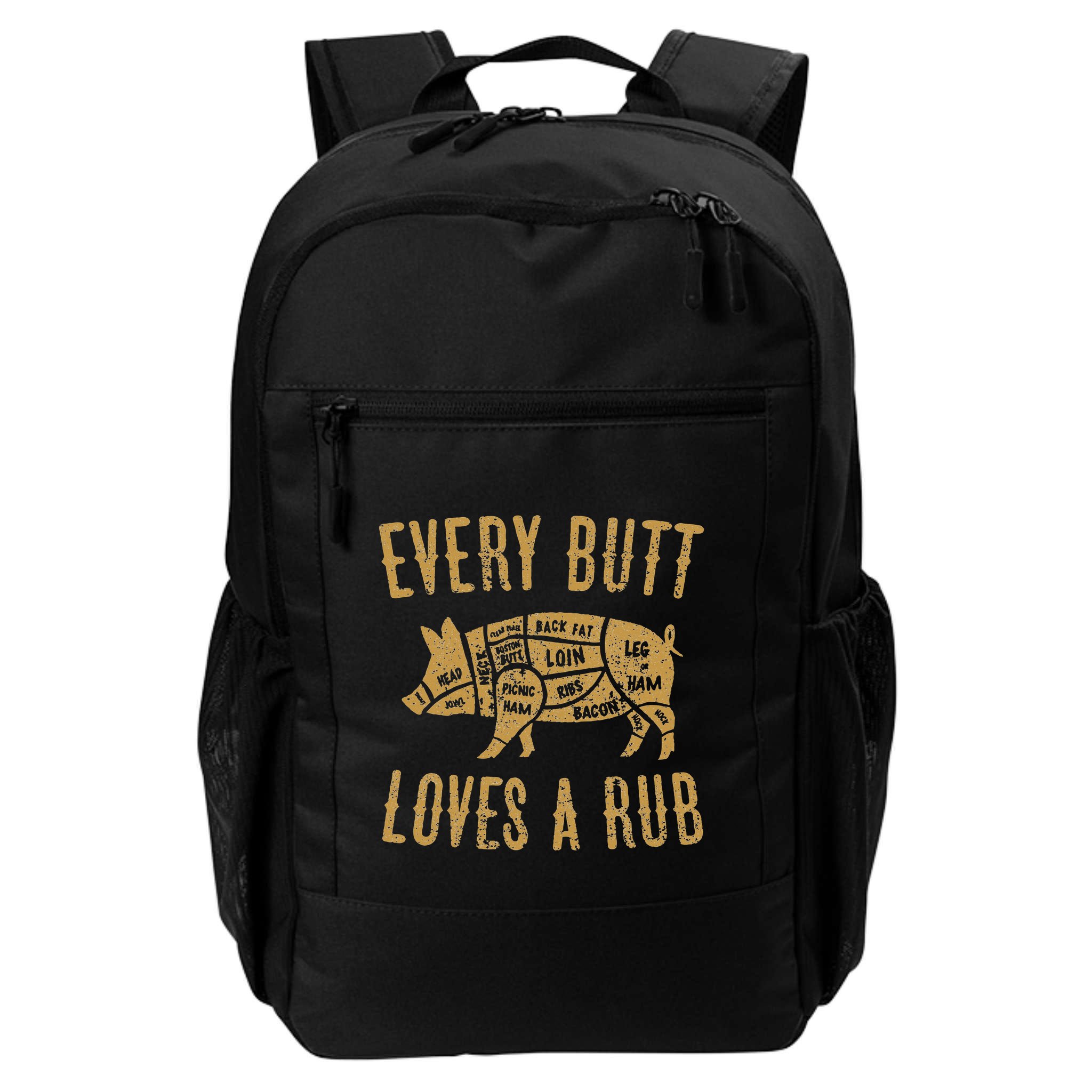 Every Butt Loves A Good Rub Funny Pig Pork Bbq Backpack