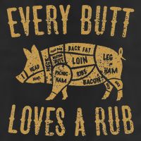 Every Butt Loves A Good Rub Funny Pig Pork Bbq 25L Jumbo Tote