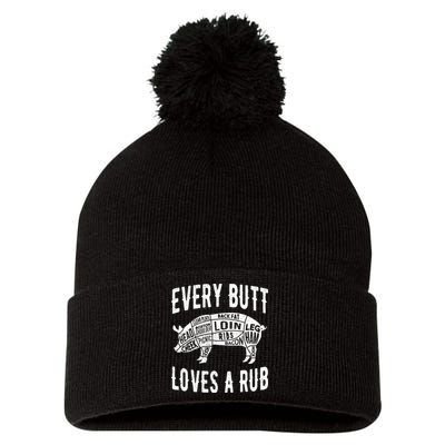 Every Butt Loves A Rub Funny BBQ Meat Smoker Barbecue Pom Pom 12in Knit Beanie