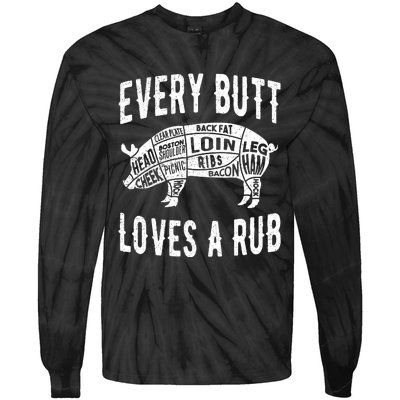 Every Butt Loves A Rub Funny BBQ Meat Smoker Barbecue Tie-Dye Long Sleeve Shirt