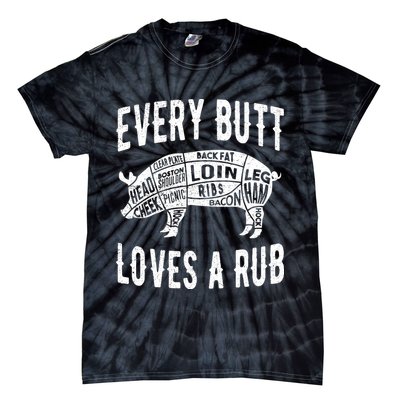 Every Butt Loves A Rub Funny BBQ Meat Smoker Barbecue Tie-Dye T-Shirt