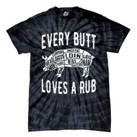 Every Butt Loves A Rub Funny BBQ Meat Smoker Barbecue Tie-Dye T-Shirt