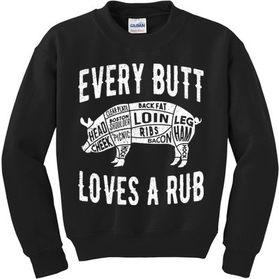 Every Butt Loves A Rub Funny BBQ Meat Smoker Barbecue Kids Sweatshirt