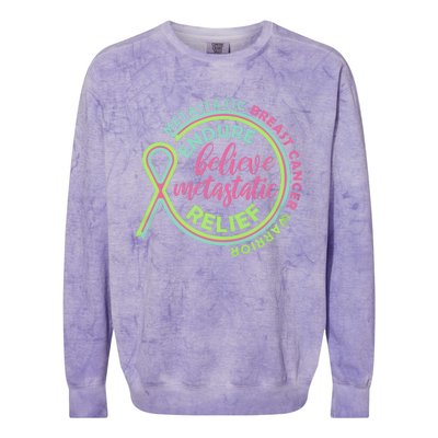 Endure Believe Metastatic Relief Metastatic Breast Cancer Warrior Colorblast Crewneck Sweatshirt