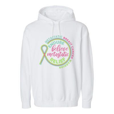 Endure Believe Metastatic Relief Metastatic Breast Cancer Warrior Garment-Dyed Fleece Hoodie