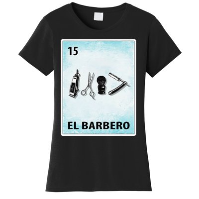 El Barbero Mexican Barber Cards Women's T-Shirt