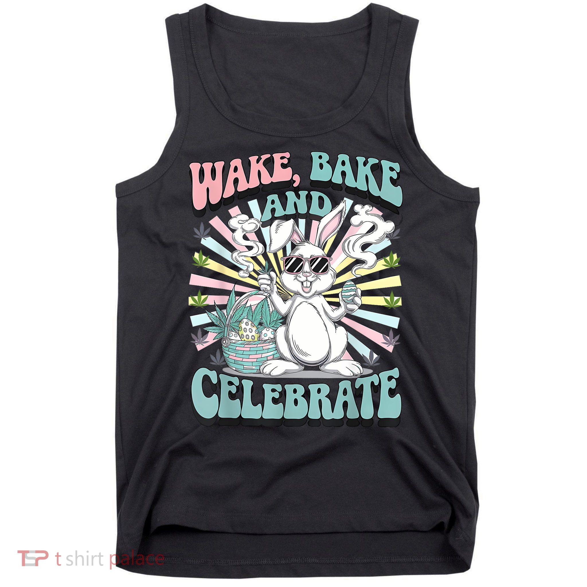 Easter Bunny Marijuana Cannabis Stoned 420 Weed Happy 420 Tank Top
