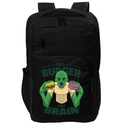 Eat Burger Not Brain Funny Zombie Impact Tech Backpack