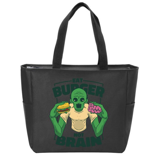 Eat Burger Not Brain Funny Zombie Zip Tote Bag