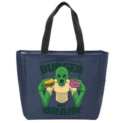 Eat Burger Not Brain Funny Zombie Zip Tote Bag