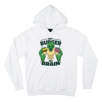 Eat Burger Not Brain Funny Zombie Hoodie