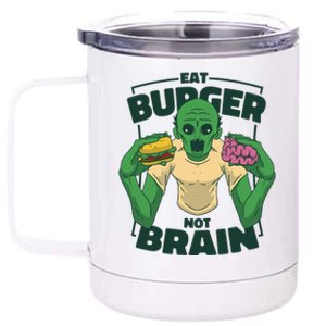 Eat Burger Not Brain Funny Zombie 12 oz Stainless Steel Tumbler Cup